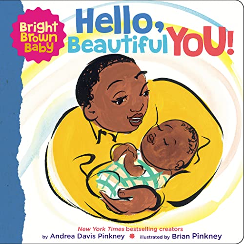 HELLO, BEAUTIFUL YOU! (A Bright Brown Baby Board Book) book cover