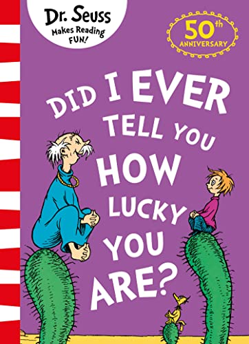 DID I EVER TELL YOU HOW LUCKY YOU ARE book cover