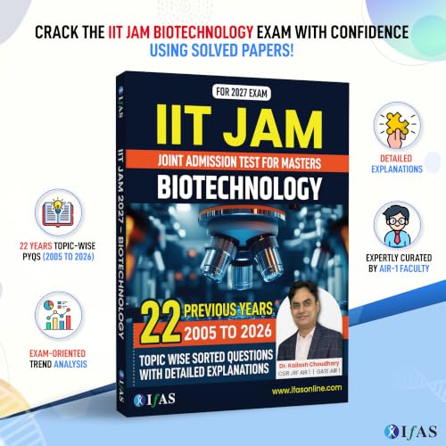 IIT JAM Biotechnology Books 2027 | 22 Years PYQ ( 2005-2026) with Detailed Solutions | Topicwise Previous Year Solved Papers for IIT JAM, CUET PG & GAT B Biotechnology Exams | IFAS Publications
