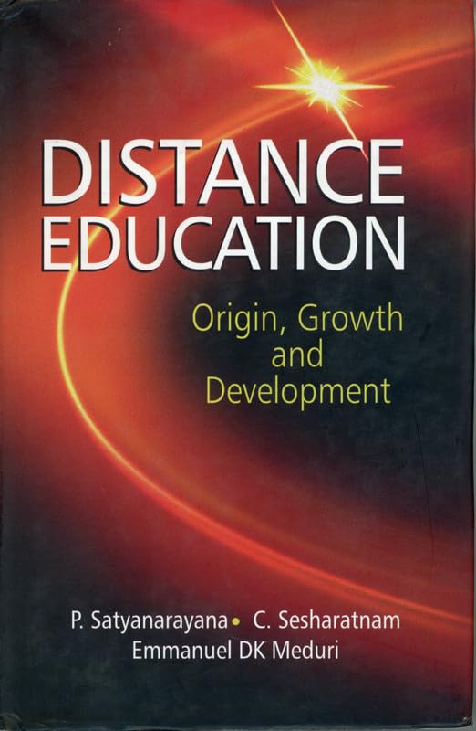 DISTANCE EDUCATION: ORIGIN, GROWTH AND DEVELOPMENT book cover