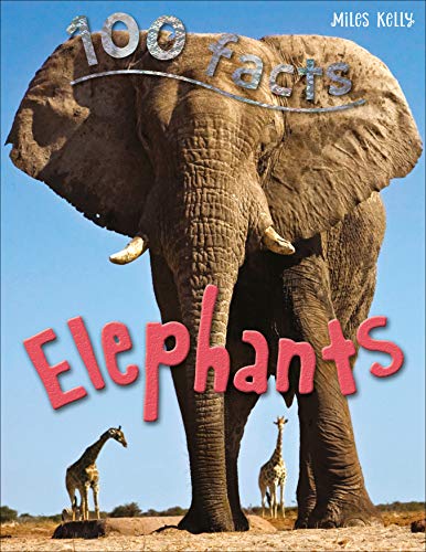 Elephants (100 Facts) book cover