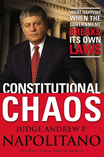 Constitutional Chaos: What Happens When the Government Breaks Its Own Laws book cover