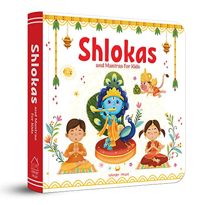 Shlokas And Mantras For Kids | Age 2–6 Years | Sanskrit Shloka - Bilingual (English & Hindi) | Devotional & Spiritual | Illustrated Board Book | Indian Culture | Children Moral Values | Latest Edition