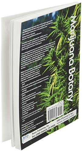 Marijuana Botany: An Advanced Study: The Propagation and Breeding of Distinctive Cannabis