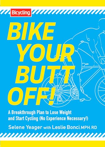 Bike Your Butt Off! book cover