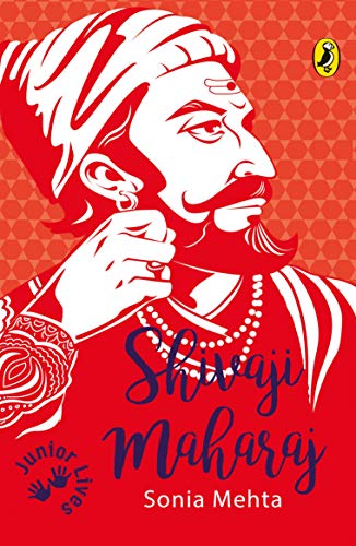 Junior Lives: Shivaji Maharaj book cover