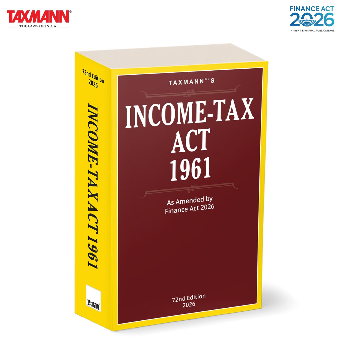 Taxmann's Income-Tax Act 1961 [Finance Act 2026] – Most Authoritative Reference on Direct Tax—Presenting the Full Text of the Act alongside the Finance Act 2026 | STT & CTT Provisions | Others