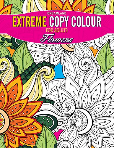 Extreme Copy Colour - FLOWERS book cover