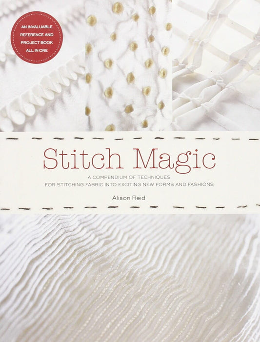 STITCH MAGIC: A COMPENDIUM OF TEC book cover
