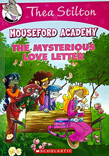 THEA STILTON MOUSEFORD ACADEMY#09 THE MYSTERIOUS LOVE LETTER book cover