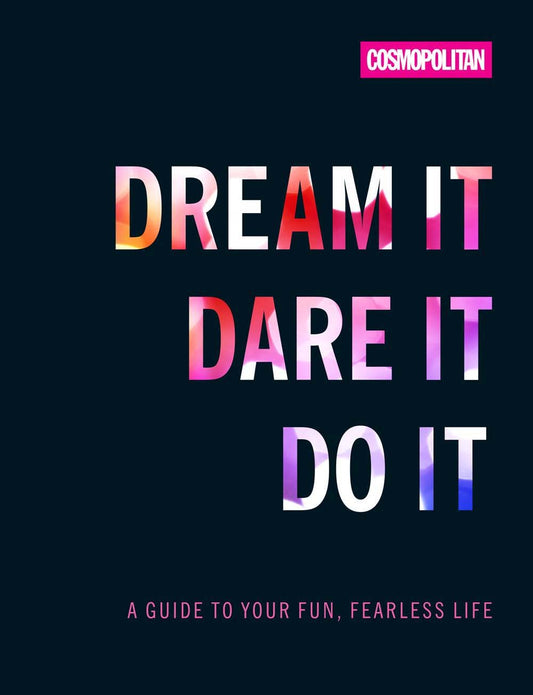 Cosmos Dream It! Dare It! Do It! book cover