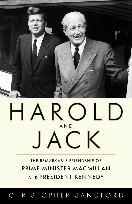 Harold and Jack: The Remarkable Friendship of Prime Minister Macmillan and President Kennedy (Animal book cover