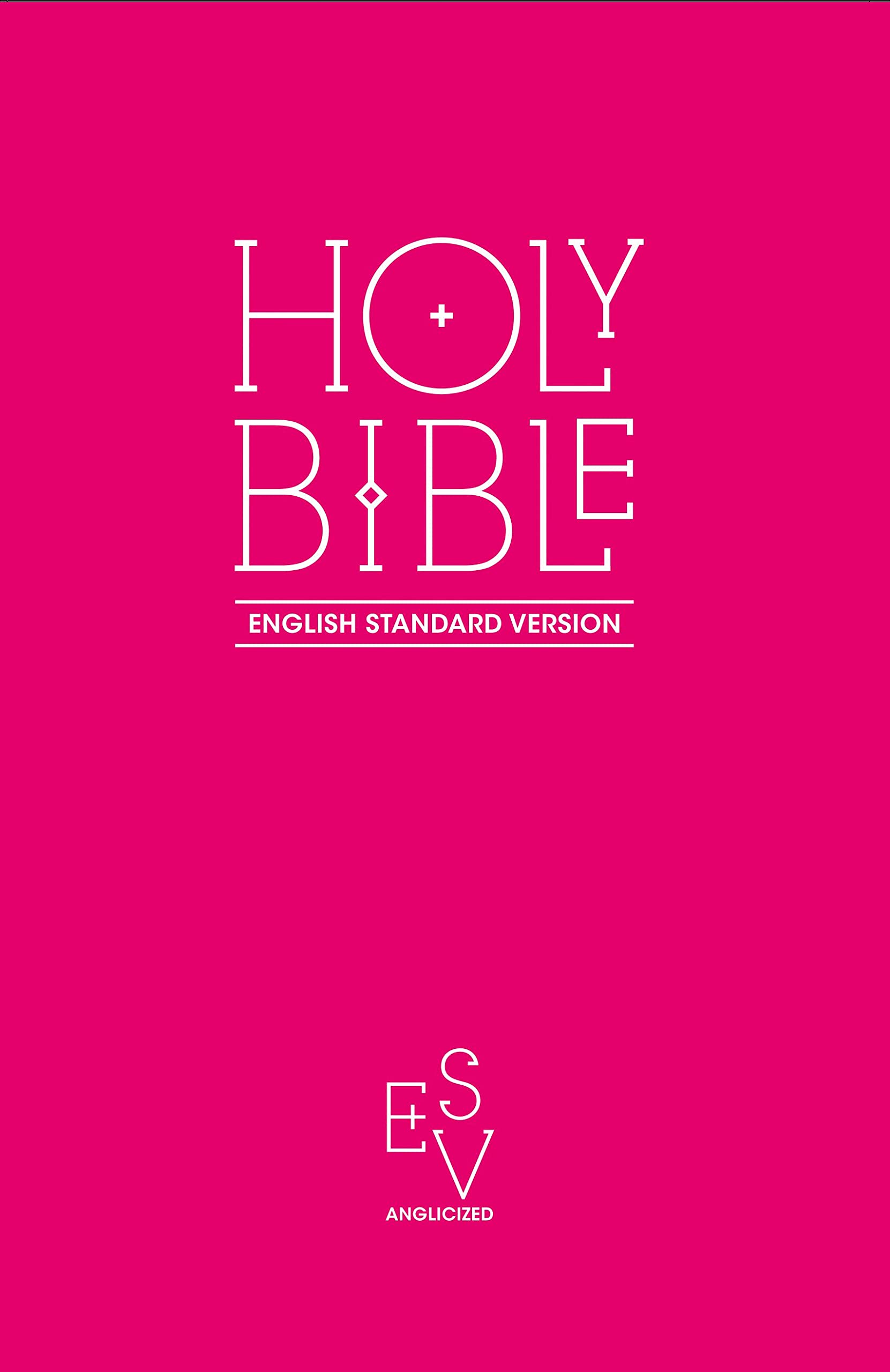 Holy Bible: English Standard Version (ESV) Anglicised Pink Gift and Award edition by Collins Anglicised ESV Bibles (Author) book cover