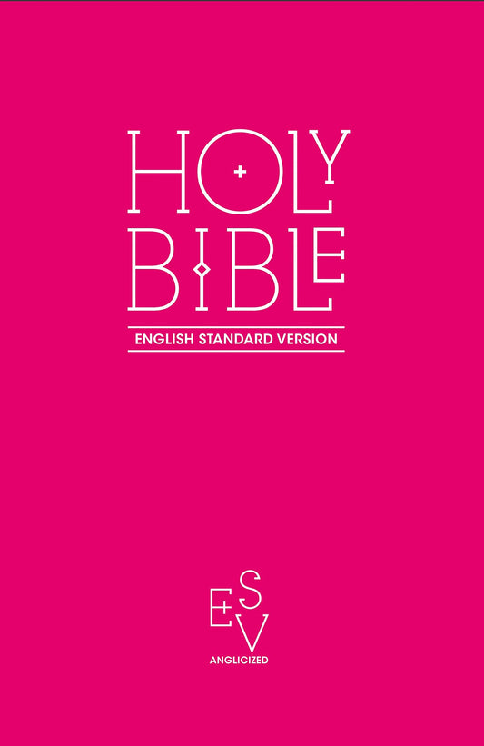 Holy Bible: English Standard Version (ESV) Anglicised Pink Gift and Award edition by Collins Anglicised ESV Bibles (Author) book cover