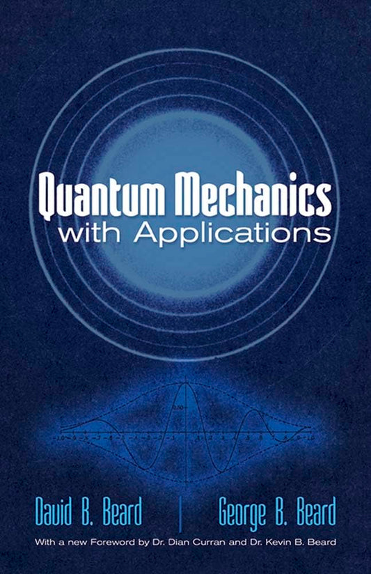 Quantum Mechanics with Applications book cover