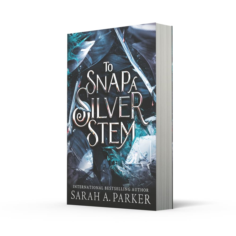 To Snap a Silver Stem: A new 2026 edition of the dark romantasy Rapunzel reimagining from the No.1 SUNDAY TIMES best-selling author of WHEN THE MOON HATCHED
