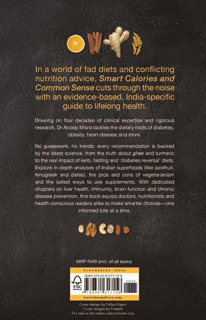 Smart Calories and Common Sense: An Evidence-Based Guide to Indian Diets | National Bestseller on Weight Loss, Diabetes Management, Metabolic Health and Nutrition Science
