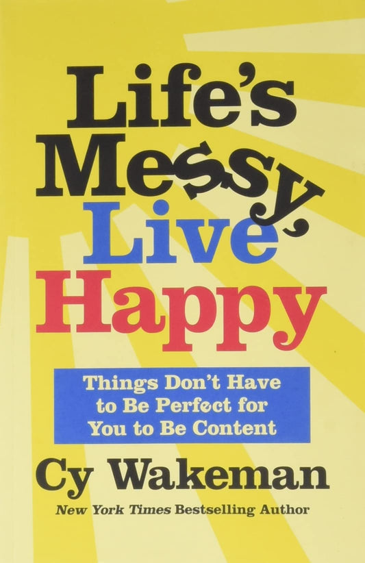 Lifes Messy, Live Happy book cover