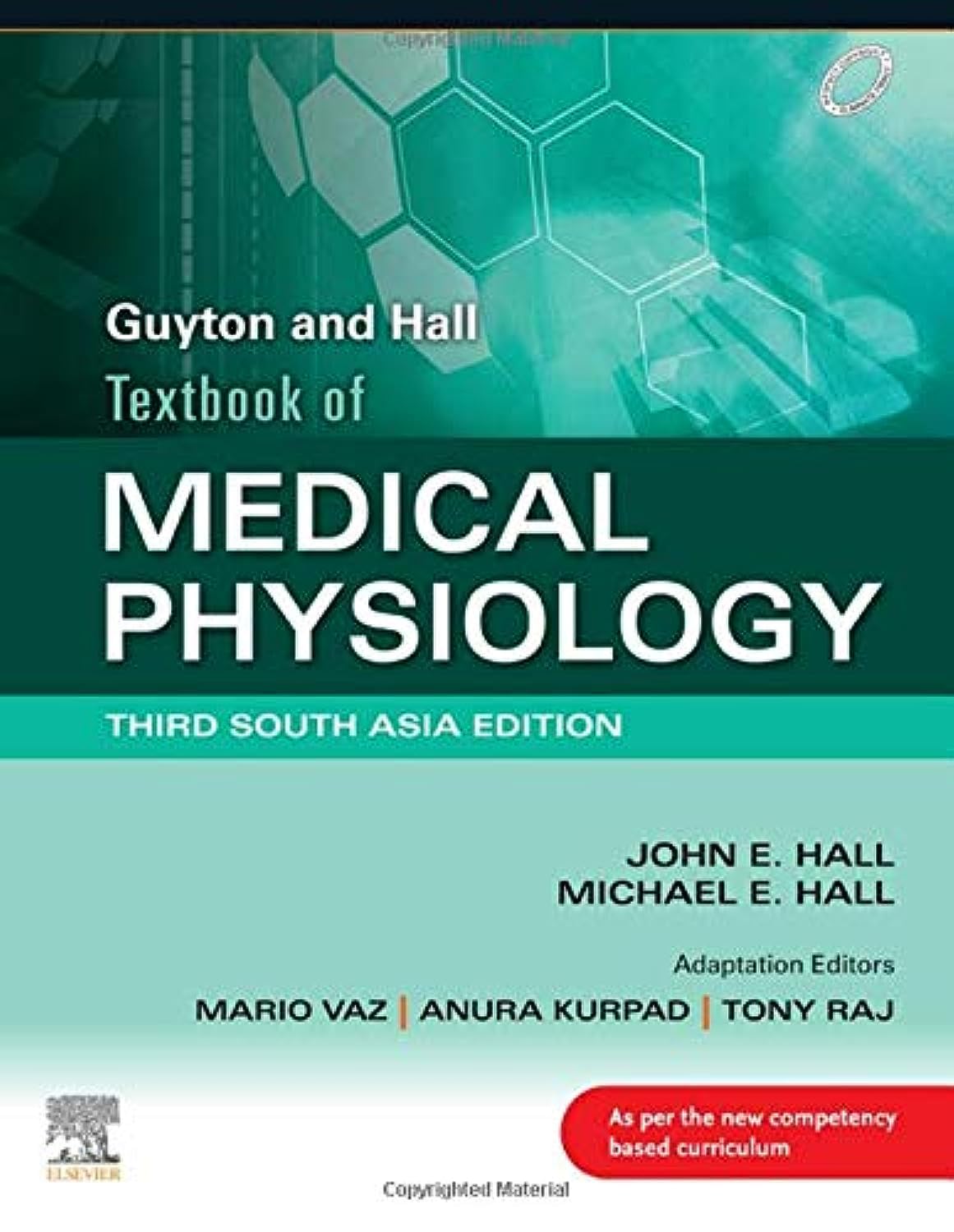Guyton & Hall Textbook of Medical Physiology: Third South Asia Edition 