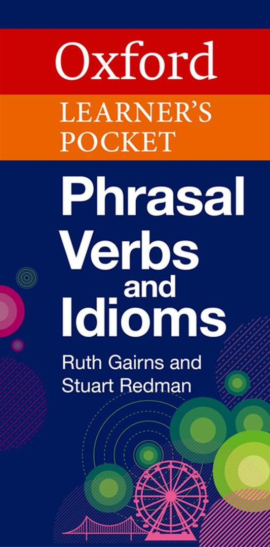 OXFORD LEARNER'S POCKET PHRASAL VERBS AND IDIOMS by Oxford (Author) book cover
