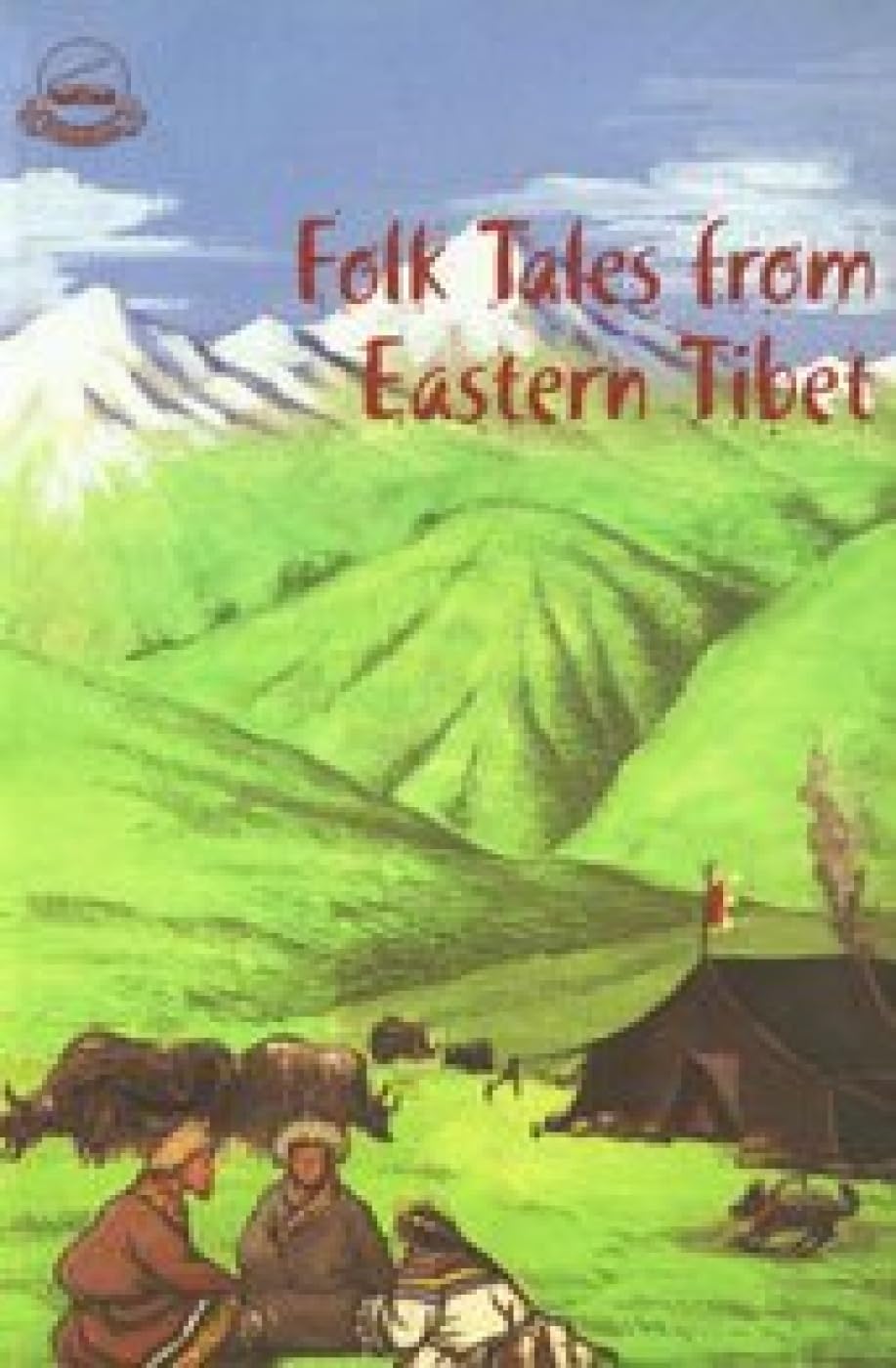 Folk Tales from Eastern Tibet book cover