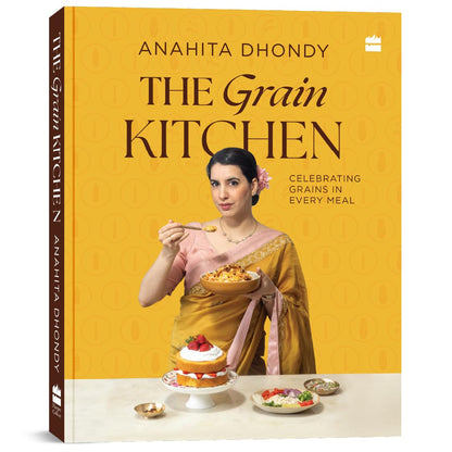 The Grain Kitchen: Celebrating Grains in Every Meal