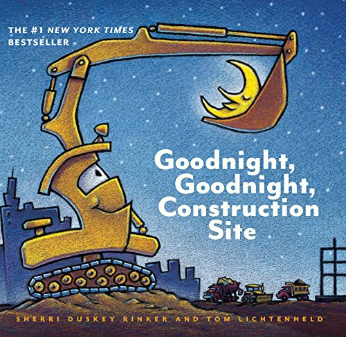 Goodnight, Goodnight Construction Site (Board Book for Toddlers, Children’s Board Book) book cover