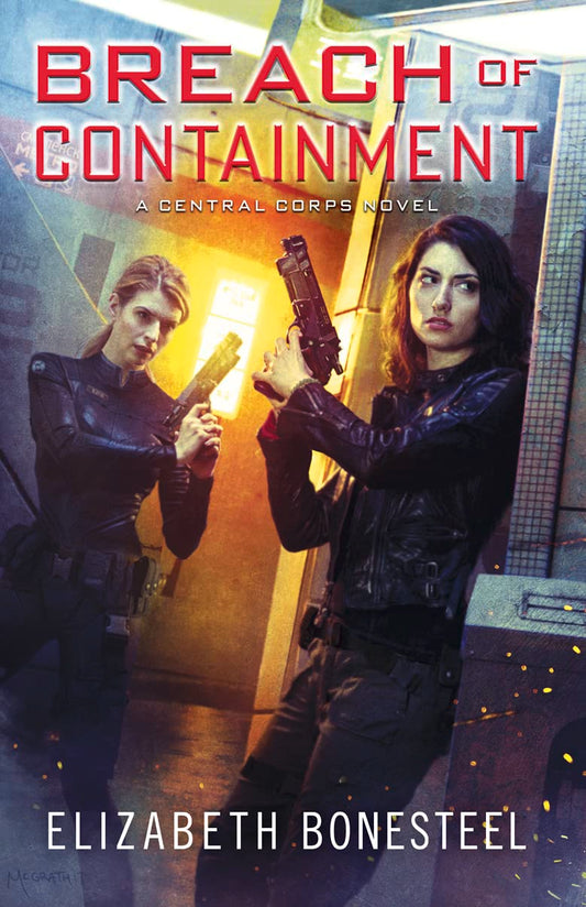 A CENTRAL CORPS NOVEL (3) — BREACH OF CONTAINMENT book cover