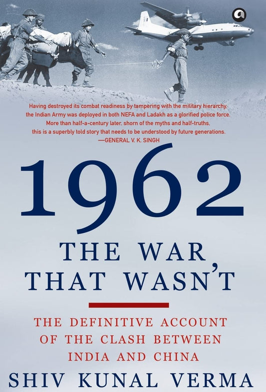 1962: The War That Wasn't by Shiv Kunal Verma (Author) book cover