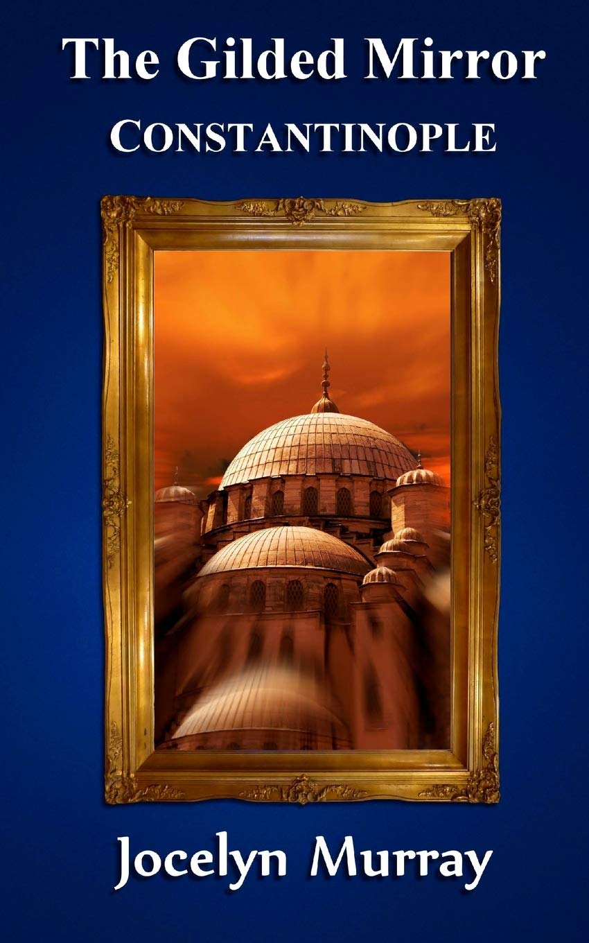 The Gilded Mirror: Constantinople book cover