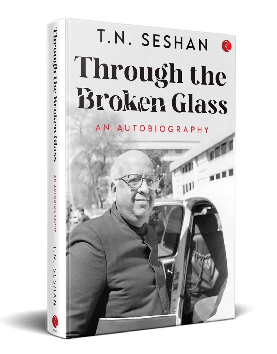 Through the Broken Glass: An Autobiography