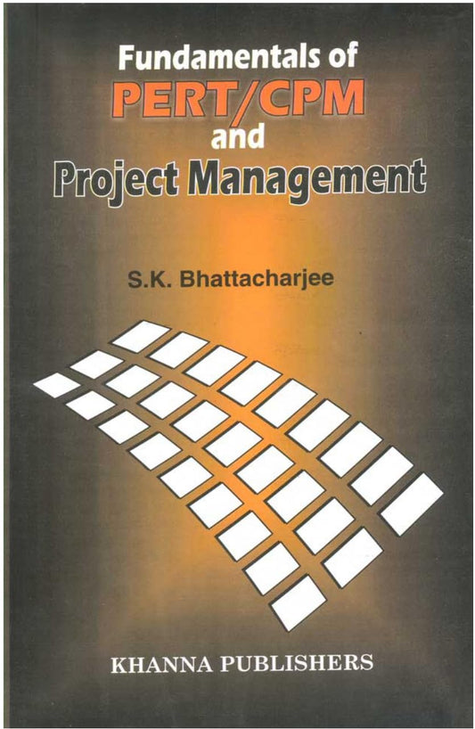 Fundamentals of PERT/CPM & Project Management