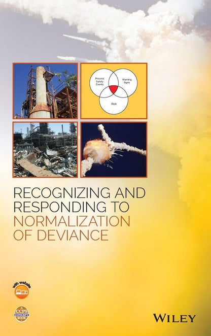 Recognizing and Responding to Normalization of Deviance
