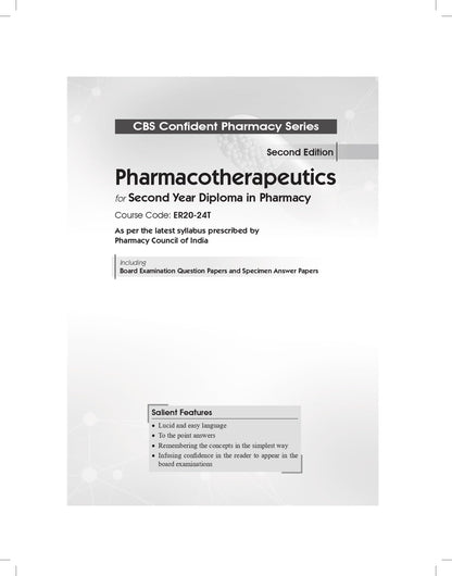 CBS Confident Pharmacy Series | Pharmacotherapeutics | for Second Year Diploma in Pharmacy 2/e