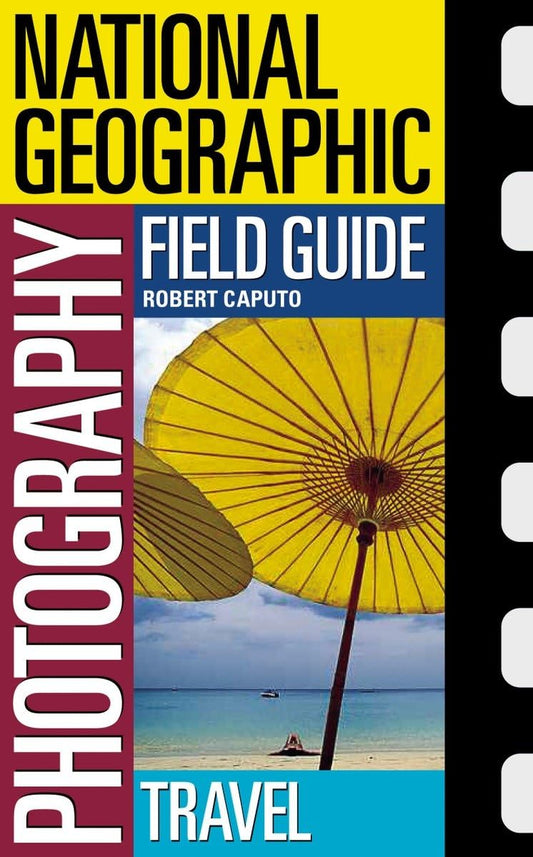 NATL GEO PHOTOGRAPHY FIELD GUIDE TRAVEL book cover