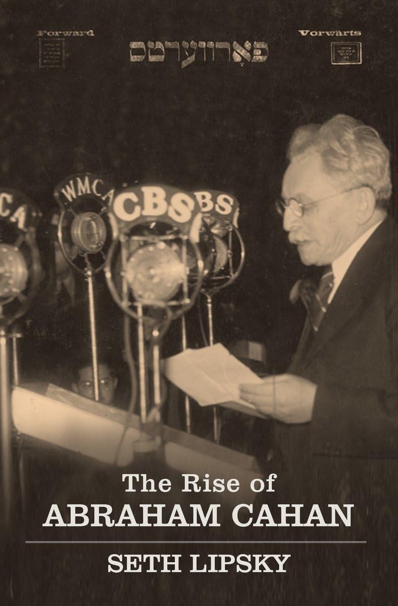 The Rise of Abraham Cahan book cover