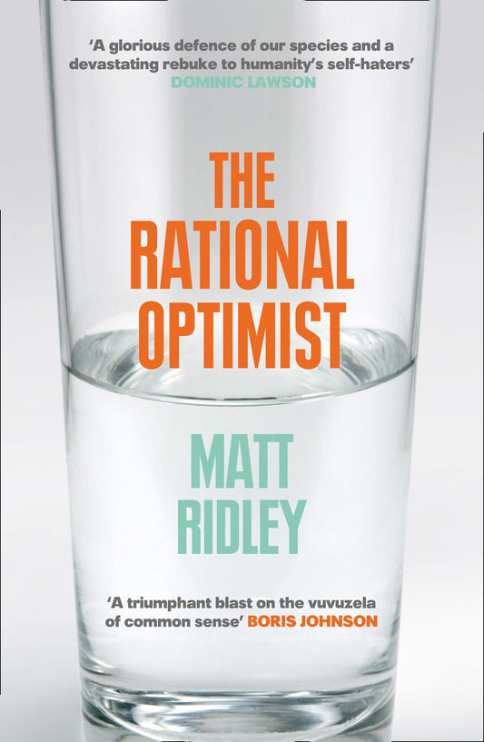 The Rational Optimist: How Prosperity Evolves by Matt Ridley book cover