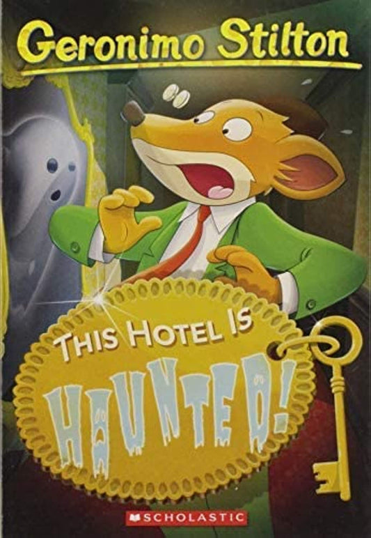 This Hotel is Haunted!: 50 (Geronimo Stilton) by Geronimo Stilton book cover