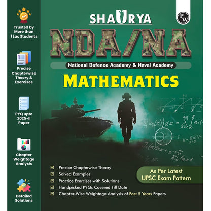 PW Shaurya NDA Book 2026 – NDA/NA Mathematics | Latest 2025 Solved Paper | Chapterwise Theory, Solved Examples, Practice Exercises | For National Defence Academy & Naval Academy