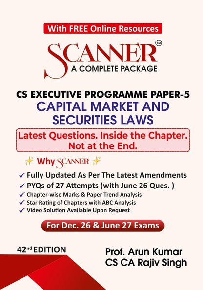 Scanner CS Executive Programme | Paper-5: Capital Market andSecurities Laws | For Dec.26 & June 27 Exams | Solved Papers with PYQs | Shuchita Prakashan: 1 (Scanner Series)