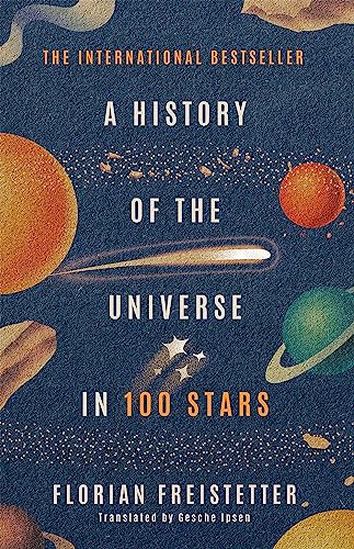 A HISTORY OF THE UNIVERSE IN 100 STARS book cover