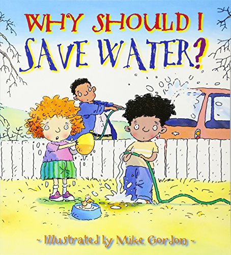 Why Should I Save Water? book cover