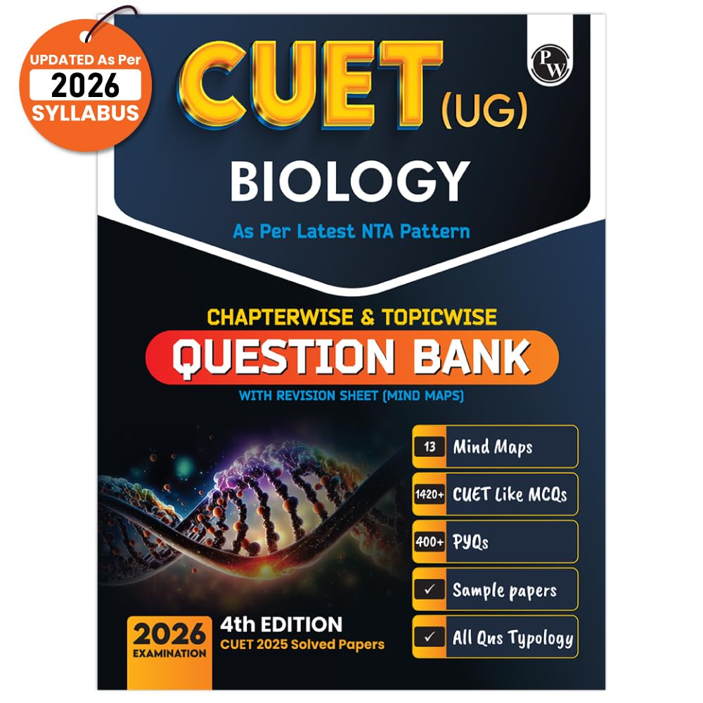 PW CUET UG Entrance Exam Books 2026 – Biology | Chapterwise & Topicwise MCQs Question Bank | Theory + Exercises | CUET UG PYQ (2025–2022) | Mock Tests | Latest NTA Pattern