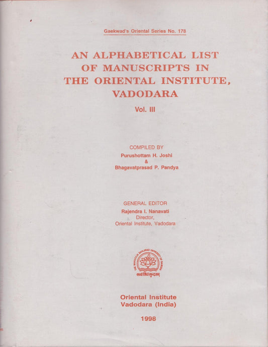 An Alphabetical List of Manuscripts in The Oriental Institute Vadodara Vol. III book cover