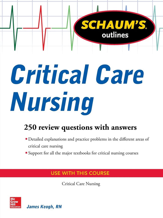 SCHAUMS OUTLINE OF CRITICAL CARE NURSING book cover