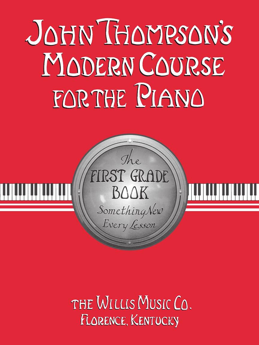 John Thompson's Modern Course for the Piano - First Grade (Book Only): First Grade - English