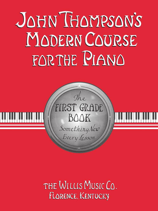 John Thompson's Modern Course for the Piano - First Grade (Book Only): First Grade - English