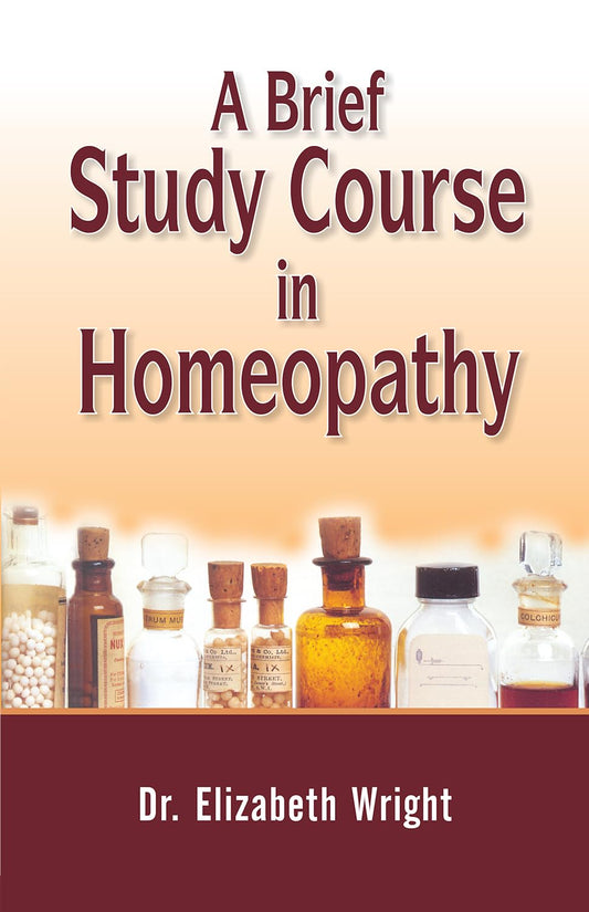 A BRIEF STUDY COURSE IN HOMEOPATHY book cover