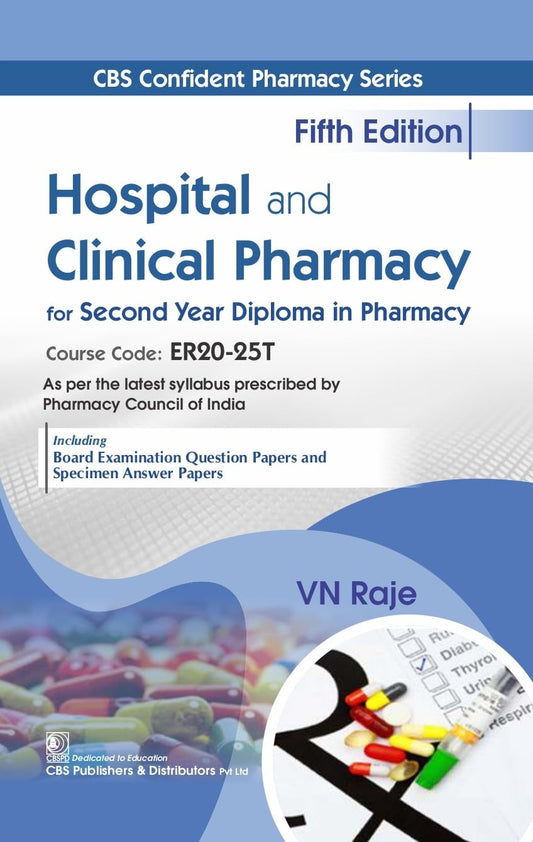 CBS Confident Pharmacy Series | Hospital and Clinical Pharmacy| for Second Year Diploma in Pharmacy 5/e
