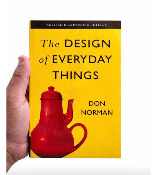 The Design of Everyday Things – Don Norman | Practical Guide to Usability, UX Design & Human Psychology in Products ( paperback)